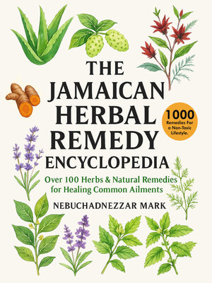 cover image of The Jamaican Herbal Remedy Encyclopedia